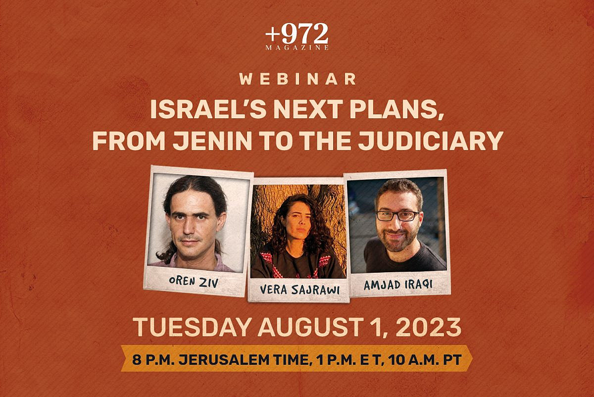 WEBINAR: Israel’s next plans, from Jenin to the judiciary